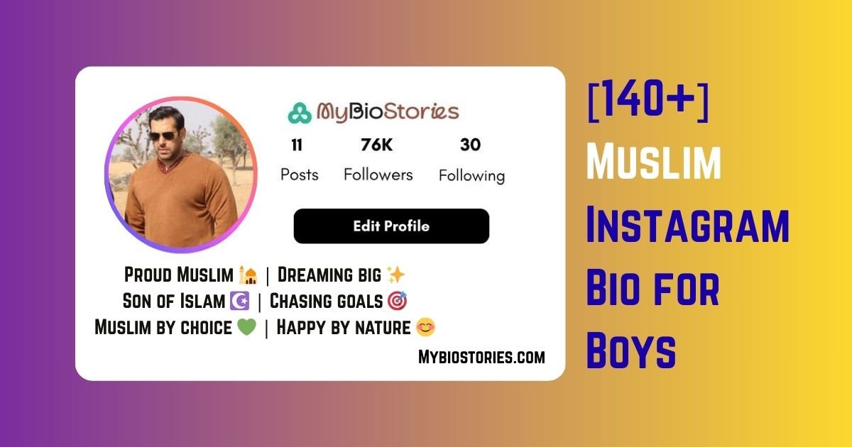 240+ Instagram Bio for Boys Muslim – Unique Islamic, Arabic, Love, and Attitude Bio Ideas for Instagram Profiles