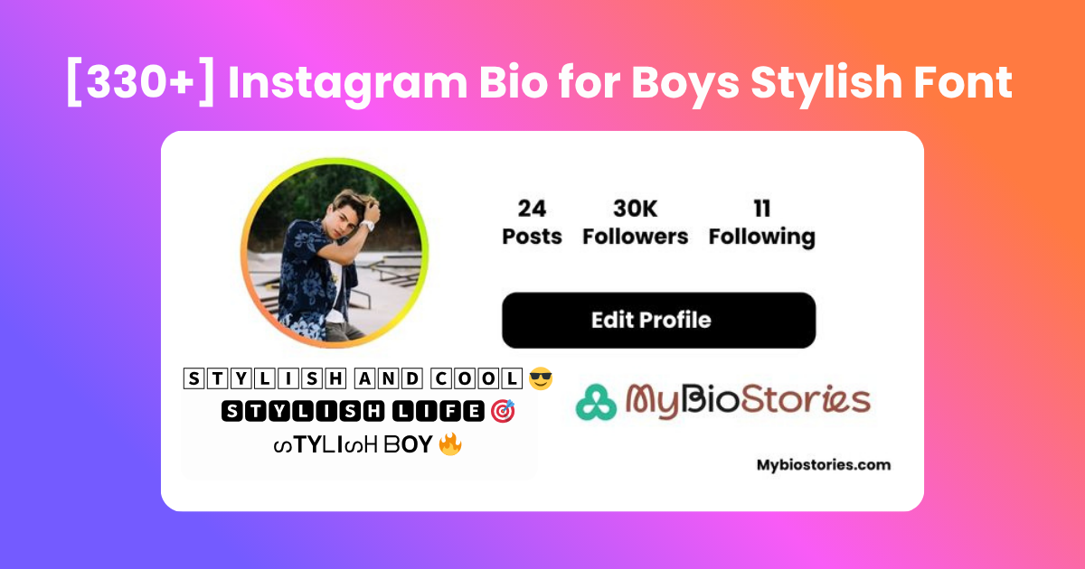 Instagram Bio for Boys Stylish Font ideas to create a stylish and premium-looking profile