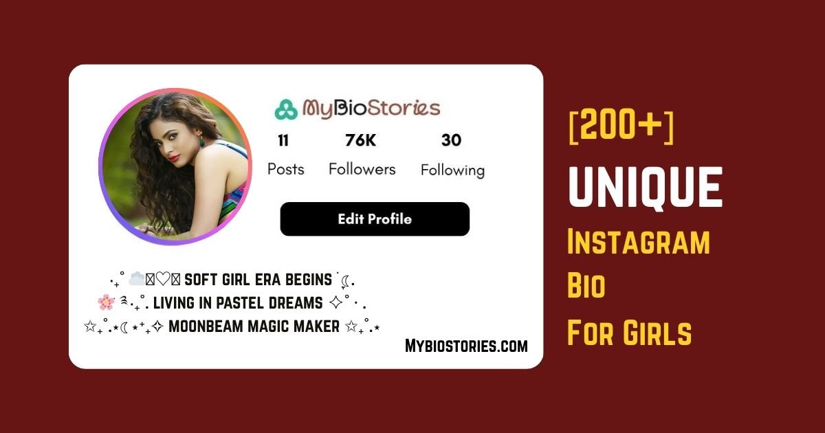 Best unique Instagram bio for girls – stylish, trendy, cute, and attitude-filled bio ideas for Instagram profiles