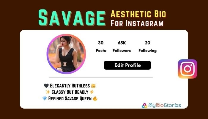 Best savage aesthetic bio for Instagram – bold, stylish, attitude and trendy bio ideas for Instagram profiles