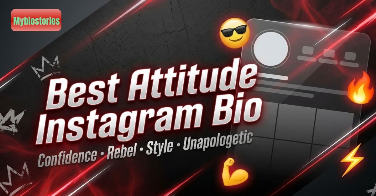 Best attitude Instagram bio ideas – bold, stylish, and cool bios for Instagram profiles