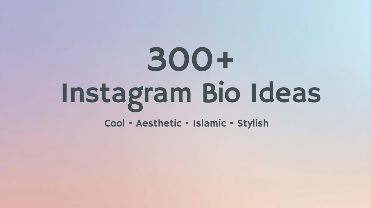 Best Instagram bio ideas – stylish, unique, aesthetic, and trendy bio inspiration for Instagram profiles