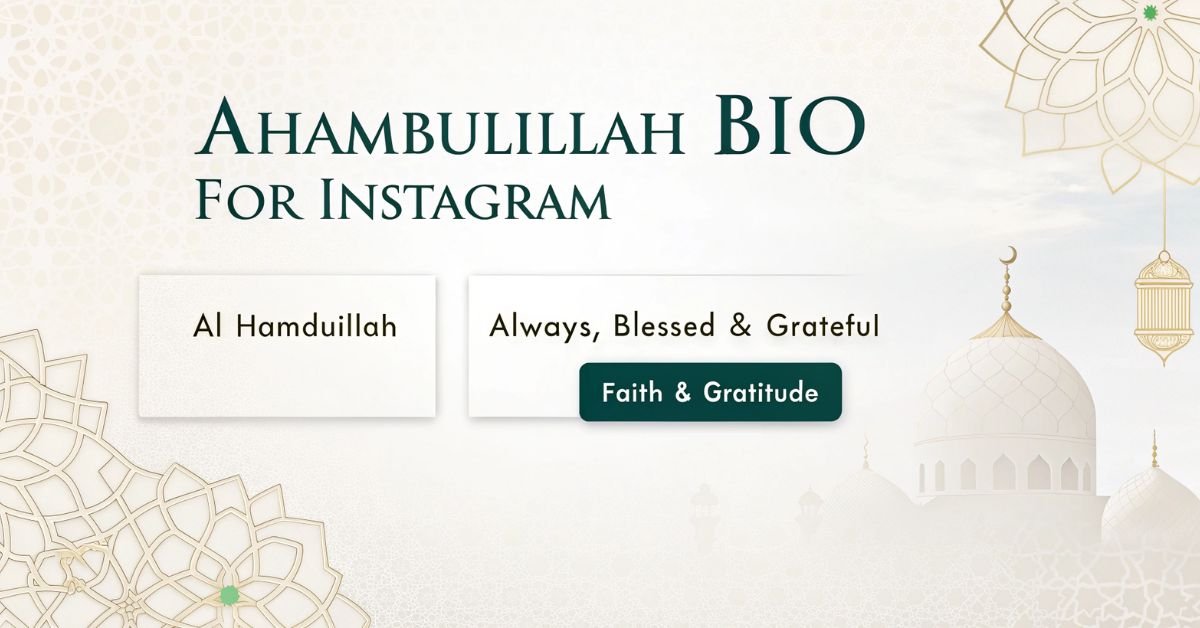 Discover Alhamdulillah bio ideas for Instagram. Express gratitude, faith, and positivity with meaningful Islamic bios.