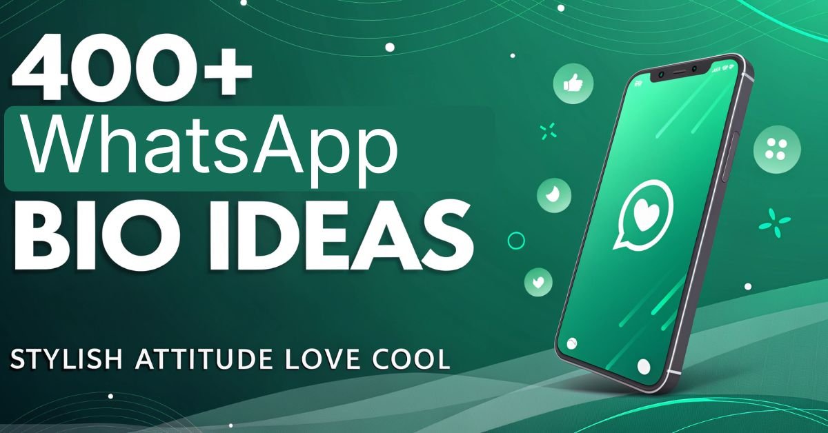 400+ best WhatsApp bio ideas for 2026 with stylish, unique, attitude, love, motivational and cool profile bio lines