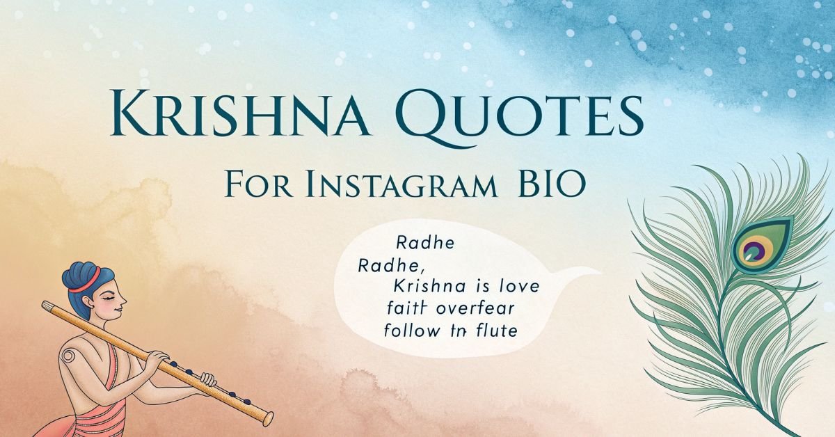 Krishna quotes for Instagram bio with spiritual wisdom and Bhagavad Gita inspiration