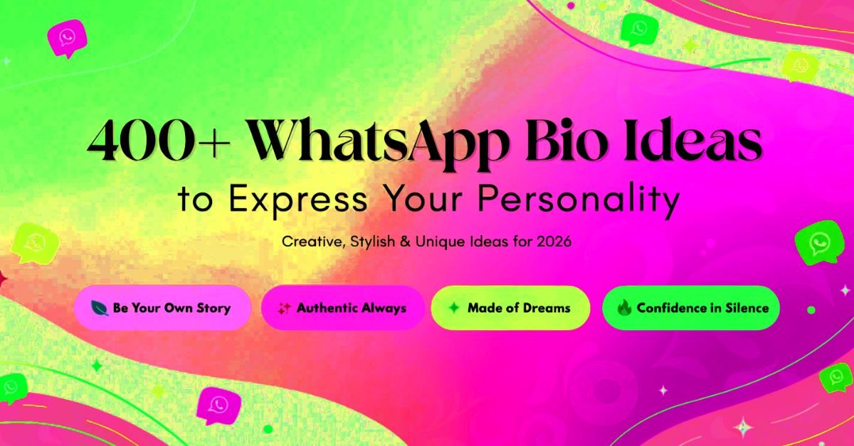 WhatsApp bio ideas with stylish, unique, attitude, love, funny and motivational profile lines for boys and girls