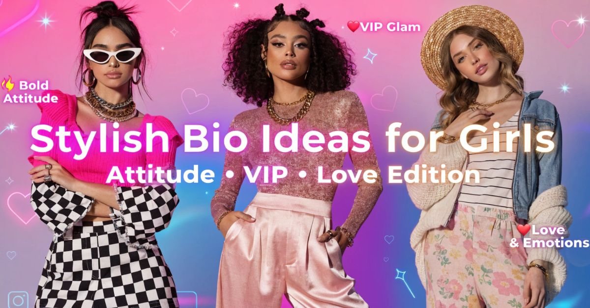 Elegant and fashionable Instagram bio ideas for girls with cute and modern lines